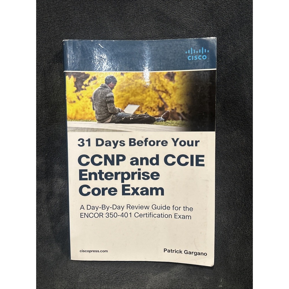 31 Days Before Your CCNP and CCIE - Paperback, by Gargano Patrick - Good Cond
